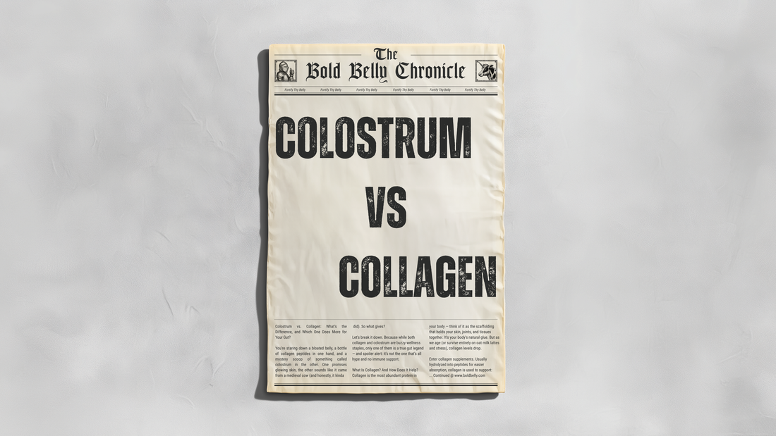 Colostrum vs. Collagen: What’s the Difference, and Which One Does More for Your Gut?