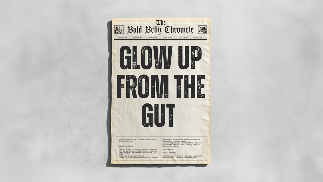 Glow Up from the Gut: How Colostrum Supports Radiant Skin and Healthy Hair
